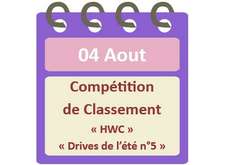 Compétition de Classement  HWC  et Drive de l'été n°5
